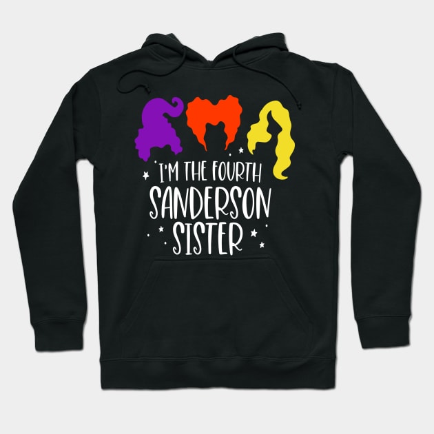 Im the Fourth Sanderson Sister | Halloween Vibes Hoodie by Bowtique Knick & Knacks